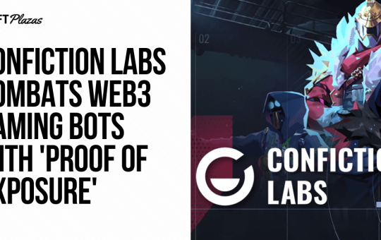 Confiction Labs Combats Web3 Gaming Bots with 'Proof of Exposure'