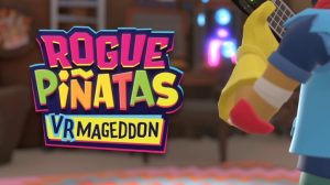 Nerd Ninjas' Rogue Piñatas: VRmageddon asks 'What if piñatas fought back?'