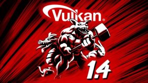 Khronos Group has announced Vulkan 1.4.