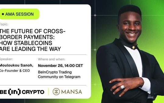 Mansa X Beincrypto AMA Session – The Future of Cross-Border Payments: How Stablecoins Are Leading the Way