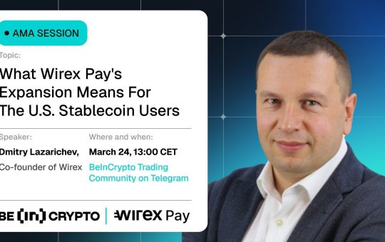 Wirex Pay X BeInCrypto AMA Session: What Wirex Pay’s Expansion Means For The U.S. Stablecoin Users