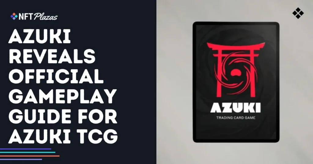 Azuki Reveals Official Gameplay Guide for Azuki TCG