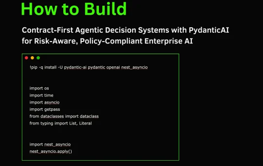 How to Build Contract-First Agentic Decision Systems with PydanticAI for Risk-Aware, Policy-Compliant Enterprise AI