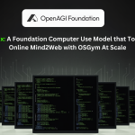 OpenAGI Foundation Launches Lux: A Foundation Computer Use Model that Tops Online Mind2Web with OSGym At Scale