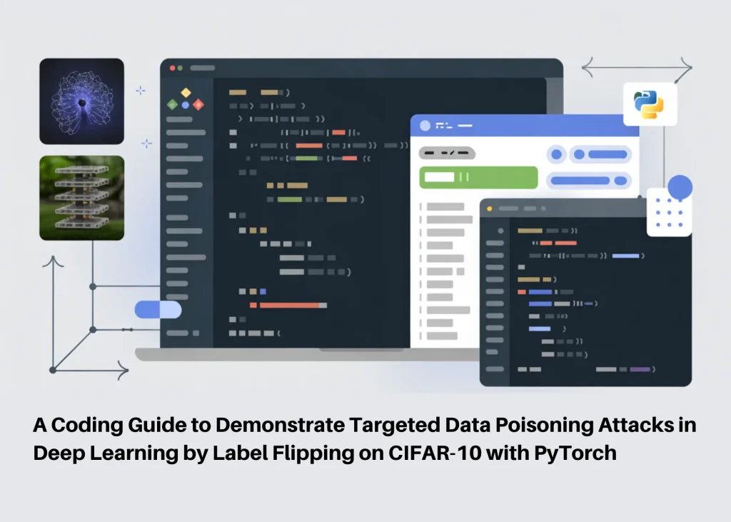 A Coding Guide to Demonstrate Targeted Data Poisoning Attacks in Deep Learning by Label Flipping on CIFAR-10 with PyTorch
