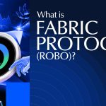 What Is Fabric Protocol (ROBO)? The Decentralized Robot Economy Explained