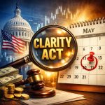 What To Know About This Week’s CLARITY Act Push—And Why Mid-May Is Now Key